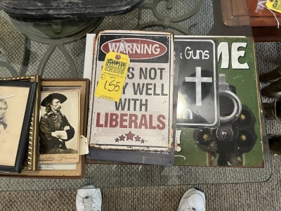 METAL SIGNS - DOES NOT PLAY WELL WITH LIBERALS, TURN IN YOUR WEAPONS, JOHNNY CASH, ETC