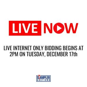 LIVE INTERNET ONLY BIDDING BEGINS AT 2PM ON TUESDAY, DECEMBER 17th