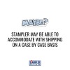 STAMPLER MAY BE ABLE TO ACCOMMODATE WITH SHIPPING ON A CASE BY CASE BASIS - 2