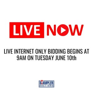 LIVE INTERNET ONLY BIDDING BEGINS AT 9AM ON TUESDAY, JUNE 10th
