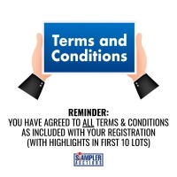 REMINDER - YOU HAVE AGREED TO ALL TERMS & CONDITIONS AS INCLUDED WITH YOUR REGISTRATION WITH HIGHLIGHTS IN FIRST 10 LOTS